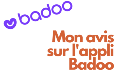 Badoo avis : gratuit, Badoo Premium, test de l’appli