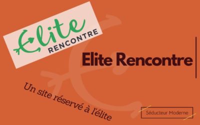 Elite Rencontre : le site de rencontres de l’élite [Avis & test 2023]