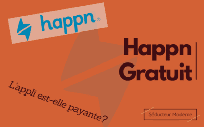 Happn gratuit : Quelles fonctionnalités sont disponibles ?