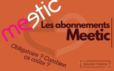 Abonnement Meetic : Est-ce qu’il faut y souscrire obligatoirement ?