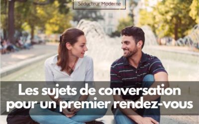 Quels sujets de conversation au premier rendez-vous ? (+ comment en trouver)